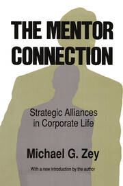 The Mentor Connection: Strategic Alliances within Corporate Life book cover
