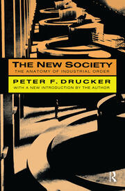 The New Society: The Anatomy of Industrial Order book cover