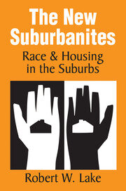 The New Suburbanites: Race and Housing in the Suburbs book cover