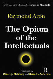 The Opium of the Intellectuals book cover
