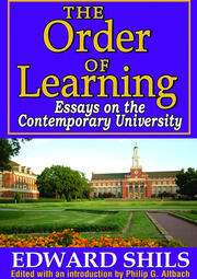 The Order of Learning: Essays on the Contemporary University book cover