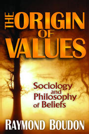 The Origin of Values: Reprint Edition: Sociology and Philosophy of Beliefs book cover