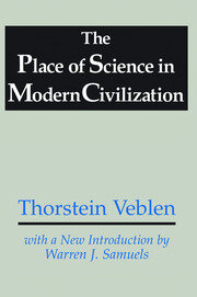 The Place of Science in Modern Civilization book cover