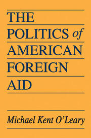 The Politics of American Foreign Aid book cover