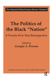 The Politics of the Black Nation: A Twenty-five-year Retrospective book cover