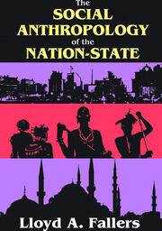 The Social Anthropology of the Nation-State book cover