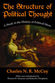 The Structure of Political Thought: A Study in the History of Political Ideas book cover