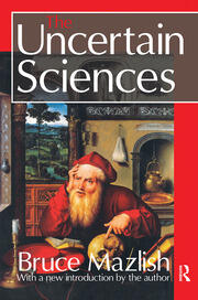 The Uncertain Sciences book cover