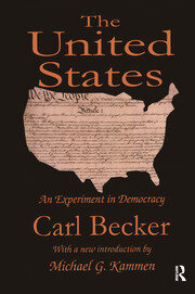 The United States: An Experiment in Democracy book cover