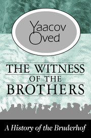 The Witness of the Brothers: A History of the Bruderhof book cover