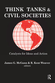 Think Tanks and Civil Societies: Catalysts for Ideas and Action book cover