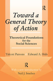 Toward a General Theory of Action: Theoretical Foundations for the Social Sciences book cover