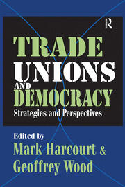 Trade Unions and Democracy: Strategies and Perspectives book cover