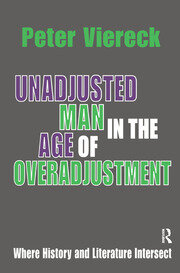 Unadjusted Man in the Age of Overadjustment: Where History and Literature Intersect book cover