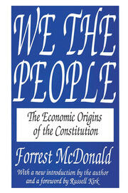 We the People: The Economic Origins of the Constitution book cover