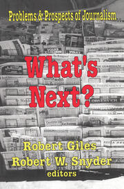 What's Next?: The Problems and Prospects of Journalism book cover