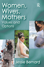 Women, Wives, Mothers: Values and Options book cover