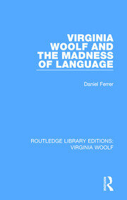 Virginia Woolf and the Madness of Language book cover