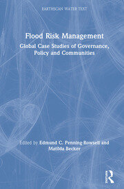 Flood Risk Management: Global Case Studies of Governance, Policy and Communities book cover