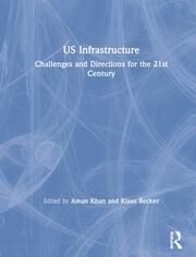 US Infrastructure: Challenges and Directions for the 21st Century book cover