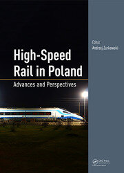 High-Speed Rail in Poland: Advances and Perspectives book cover