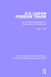 U.S./Japan Foreign Trade: An Annotated Bibliography of Socioeconomic Perspectives book cover