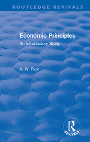 Revival: Economic Principles (1904): An Introductory Study book cover