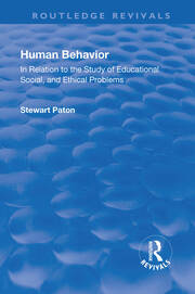 Revival: Human Behavior (1921): In Relation to the Study of Educational, Social & Ethical Problems book cover