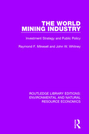 The World Mining Industry: Investment Strategy and Public Policy book cover