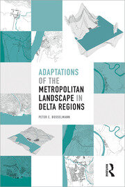 Adaptations of the Metropolitan Landscape in Delta Regions book cover