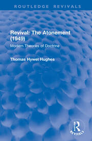 Revival: The Atonement (1949): Modern Theories of Doctrine book cover
