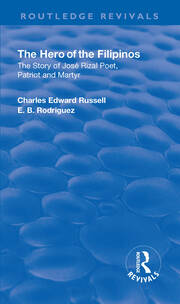 Revival: The Hero of the Filipinos (1924): The Story of Jose Rizal: Poet, Patriot and Martyr book cover