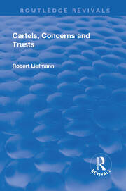 Revival: Cartels, Concerns and Trusts (1932) book cover