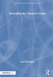 Recording the Classical Guitar book cover
