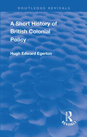Revival: A Short History of British Colonial Policy (1922) book cover
