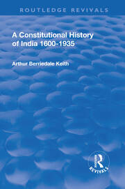 Revival: A Constitutional History of India (1936): 1600-1935 book cover