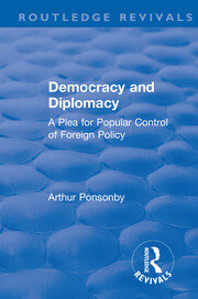 Revival: Democracy and Diplomacy (1915): A Plea for Popular Control of Foreign Policy book cover