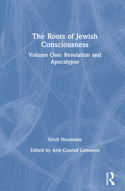 The Roots of Jewish Consciousness, Volume One: Revelation and Apocalypse book cover