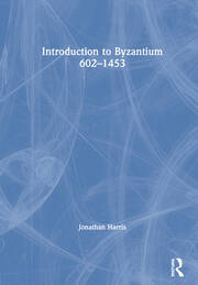 Introduction to Byzantium, 602–1453 book cover