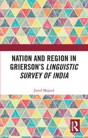 Nation and Region in Grierson’s Linguistic Survey of India book cover