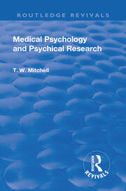 Revival: Medical Psychology and Psychical Research (1922) book cover
