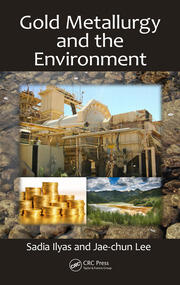 Gold Metallurgy and the Environment book cover