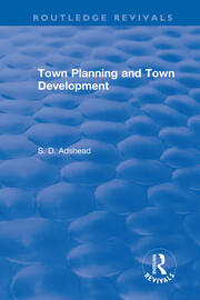 Revival: Town Planning and Town Development (1923) book cover