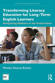 Transforming Literacy Education for Long-Term English Learners: Recognizing Brilliance in the Undervalued book cover