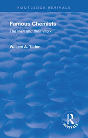Revival: Famous Chemists (1935): The Men and Their Work book cover