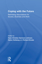Coping with the Future: Rethinking Assumptions for Society, Business and Work book cover