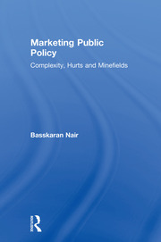 Marketing Public Policy: Complexity, Hurts and Minefields book cover