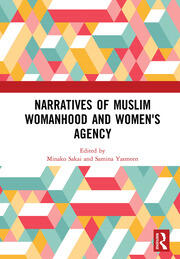 Narratives of Muslim Womanhood and Women's Agency book cover