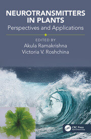 Neurotransmitters in Plants: Perspectives and Applications book cover