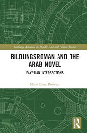 Bildungsroman and the Arab Novel: Egyptian Intersections book cover